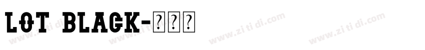 Lot Black字体转换